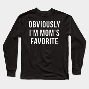 I'm mom's favorite Long Sleeve T-Shirt